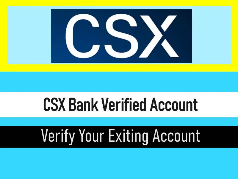 CSX Account/ csx bank identity verification