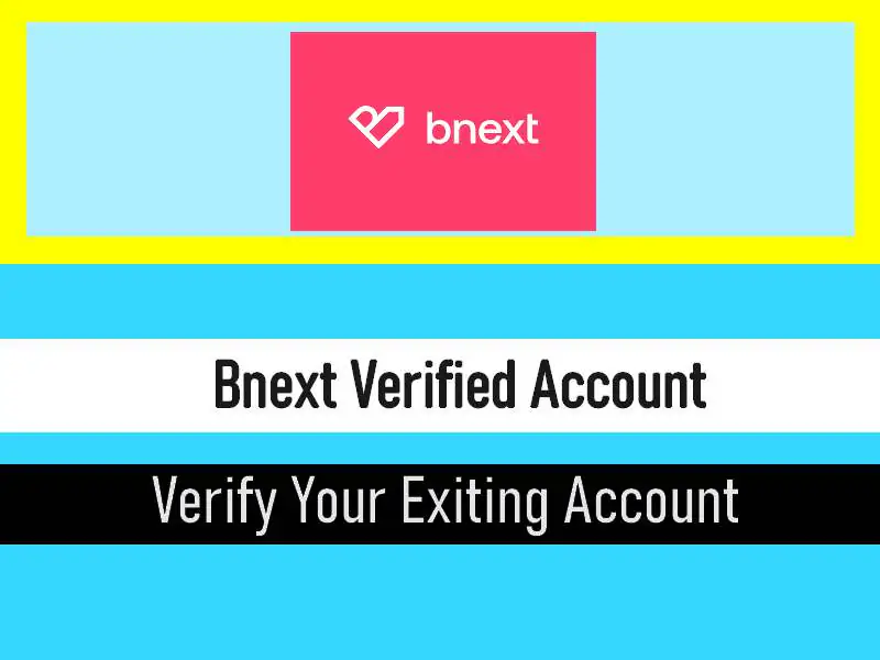 Bnext Account/ Bnext account identity