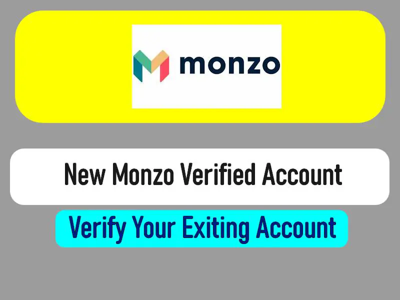 Monzo Account / identity verification